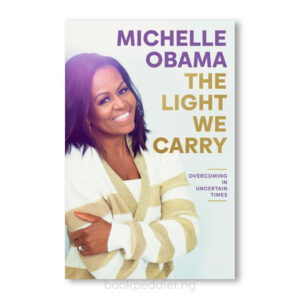 The Light We Carry: Overcoming In Uncertain Times