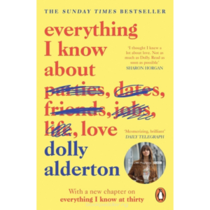 Everything I Know About Love