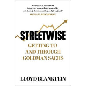 Streetwise: Getting To and Through Goldman Sachs