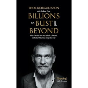 Billions to Bust and Beyond